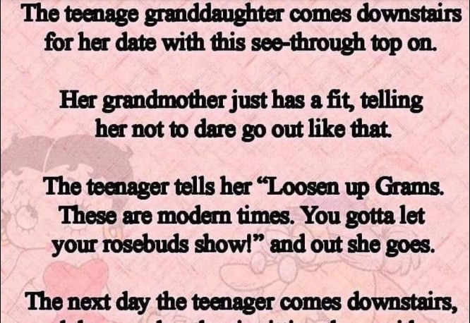 The teenage granddaughter…